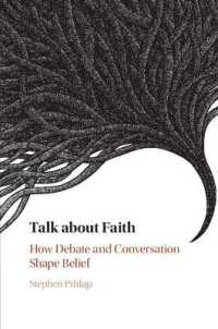 Talk about Faith : How Debate and Conversation Shape Belief