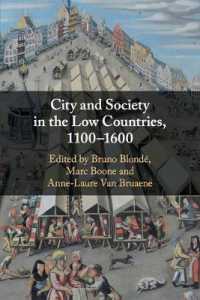 12-16世紀ネーデルラントの都市と社会<br>City and Society in the Low Countries, 1100-1600