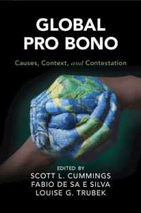 Global Pro Bono : Causes, Context, and Contestation (Cambridge Studies in Law and Society)