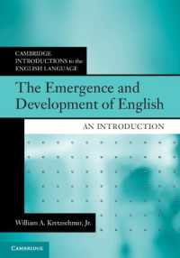 The Emergence and Development of English : An Introduction (Cambridge Introductions to the English Language)