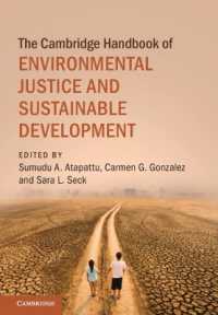 ケンブリッジ版　環境正義と持続可能な開発ハンドブック<br>The Cambridge Handbook of Environmental Justice and Sustainable Development (Cambridge Law Handbooks)