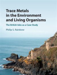 Trace Metals in the Environment and Living Organisms : The British Isles as a Case Study
