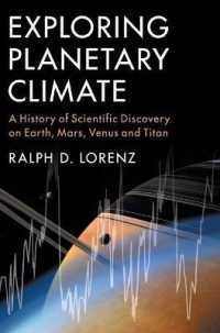 Exploring Planetary Climate : A History of Scientific Discovery on Earth, Mars, Venus and Titan