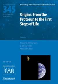 Origins: from the Protosun to the First Steps of Life (IAU S345) (Proceedings of the International Astronomical Union Symposia and Colloquia)