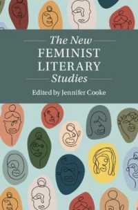 フェミニスト文学研究の新潮流<br>The New Feminist Literary Studies (Twenty-first-century Critical Revisions)