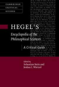 ヘーゲル『エンツュクロペディー』批評ガイド<br>Hegel's Encyclopedia of the Philosophical Sciences : A Critical Guide (Cambridge Critical Guides)