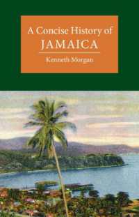 ケンブリッジ版　ジャマイカ小史<br>A Concise History of Jamaica (Cambridge Concise Histories)