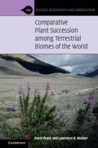 世界の陸地生物環境における比較植物遷移<br>Comparative Plant Succession among Terrestrial Biomes of the World (Ecology, Biodiversity and Conservation)
