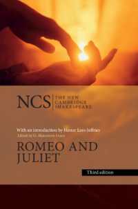 新ケンブリッジ版　シェイクスピア『ロミオとジュリエット』（第３版）<br>Romeo and Juliet (The New Cambridge Shakespeare) （3RD）