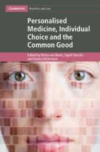 Personalised Medicine, Individual Choice and the Common Good (Cambridge Bioethics and Law)