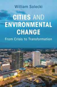Cities and Environmental Change : From Crisis to Transformation