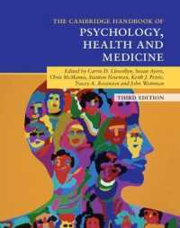 ケンブリッジ版　心理学・健康・医学ハンドブック（第３版）<br>Cambridge Handbook of Psychology, Health and Medicine (Cambridge Handbooks in Psychology) （3RD）