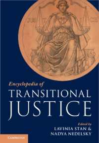 移行期正義百科事典（第２版・全３巻）<br>Encyclopedia of Transitional Justice 3 Volume Hardback Set （2ND）