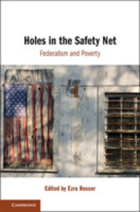 セーフティネットの穴：連邦制と貧困<br>Holes in the Safety Net : Federalism and Poverty