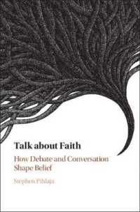 信仰の言語学<br>Talk about Faith : How Debate and Conversation Shape Belief