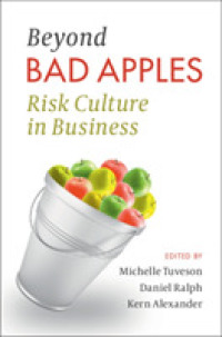 企業組織にみるリスク文化<br>Beyond Bad Apples : Risk Culture in Business