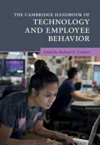 ケンブリッジ版　技術と従業員の行動ハンドブック<br>The Cambridge Handbook of Technology and Employee Behavior (Cambridge Handbooks in Psychology)