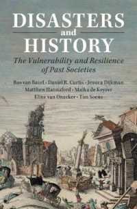 災害と歴史<br>Disasters and History : The Vulnerability and Resilience of Past Societies