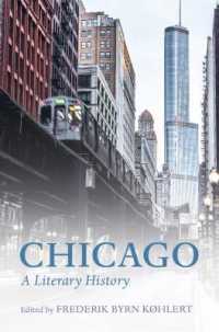 シカゴ文学史<br>Chicago : A Literary History