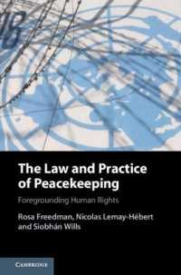 国連平和維持活動の法と実践<br>The Law and Practice of Peacekeeping : Foregrounding Human Rights
