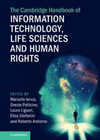 ケンブリッジ版　情報技術・生命科学・人権ハンドブック<br>The Cambridge Handbook of Information Technology, Life Sciences and Human Rights (Cambridge Law Handbooks)