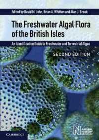 The Freshwater Algal Flora of the British Isles : An Identification Guide to Freshwater and Terrestrial Algae （2ND）
