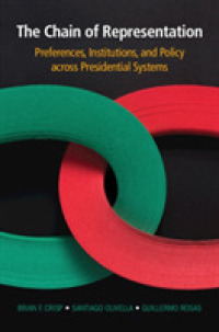 The Chain of Representation : Preferences, Institutions, and Policy across Presidential Systems