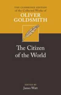 ケンブリッジ版　ゴールドスミス作品集：『世界市民』<br>The Citizen of the World (The Cambridge Edition of the Collected Works of Oliver Goldsmith)