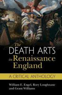 The Death Arts in Renaissance England : A Critical Anthology