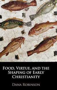 食と徳の初期キリスト教形成史<br>Food, Virtue, and the Shaping of Early Christianity