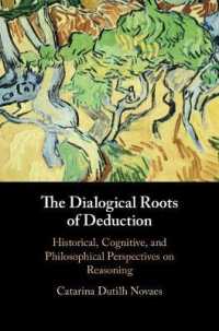 演繹の対話的起源<br>The Dialogical Roots of Deduction : Historical, Cognitive, and Philosophical Perspectives on Reasoning