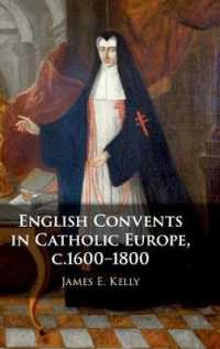 English Convents in Catholic Europe, c.1600-1800