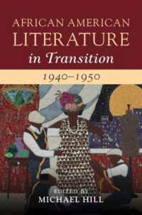 African American Literature in Transition, 1940-1950: Volume 11 (African American Literature in Transition)