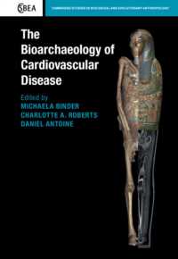 The Bioarchaeology of Cardiovascular Disease (Cambridge Studies in Biological and Evolutionary Anthropology)