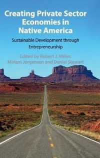 Creating Private Sector Economies in Native America : Sustainable Development through Entrepreneurship