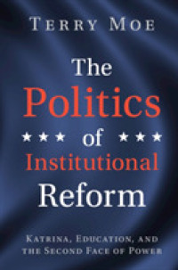 The Politics of Institutional Reform : Katrina, Education, and the Second Face of Power