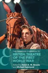 ケンブリッジ版　第一次世界大戦の英国演劇必携<br>The Cambridge Companion to British Theatre of the First World War (Cambridge Companions to Theatre and Performance)