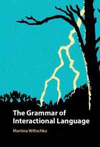 相互行為言語の文法<br>The Grammar of Interactional Language