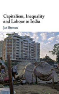 インドにおける資本主義、不平等と労働<br>Capitalism, Inequality and Labour in India
