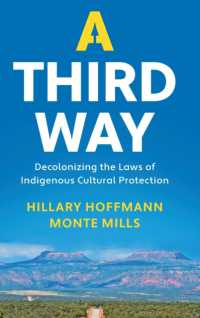 先住民文化の保護と法の脱植民地化<br>A Third Way : Decolonizing the Laws of Indigenous Cultural Protection