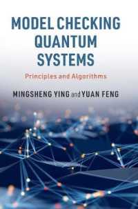 Model Checking Quantum Systems : Principles and Algorithms