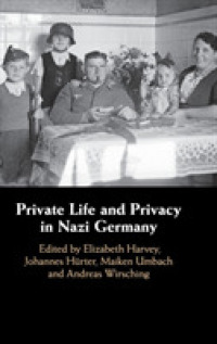 ナチス・ドイツにおける私生活とプライバシー<br>Private Life and Privacy in Nazi Germany