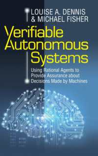 Verifiable Autonomous Systems : Using Rational Agents to Provide Assurance about Decisions Made by Machines