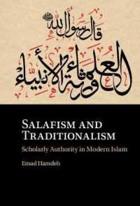 Salafism and Traditionalism : Scholarly Authority in Modern Islam