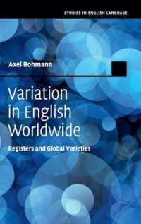 世界の英語変種<br>Variation in English Worldwide : Registers and Global Varieties (Studies in English Language)
