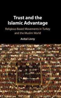 Trust and the Islamic Advantage : Religious-Based Movements in Turkey and the Muslim World