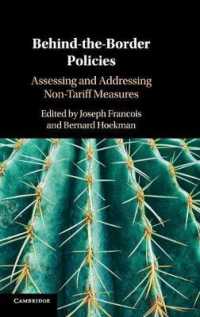 Behind-the-Border Policies : Assessing and Addressing Non-Tariff Measures