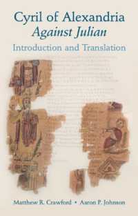Cyril of Alexandria: Against Julian : Introduction and Translation