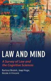 法と認知科学<br>Law and Mind : A Survey of Law and the Cognitive Sciences (Law and the Cognitive Sciences)