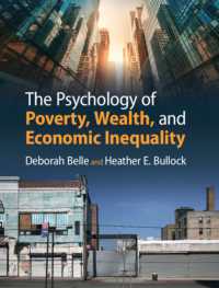 貧困・富・経済格差の心理学<br>The Psychology of Poverty, Wealth, and Economic Inequality